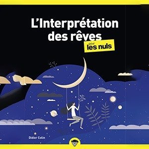 L’interprétation des rêves pour les Nuls